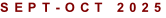 SEPT-OCT 2025